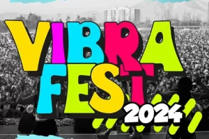 ¡Se viene el Vibra Fest 2024! Conoce cómo comprar entradas y quiénes participarán del evento